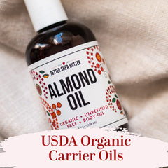 Better Shea Butter 4oz almond oil acts as a gentle carrier for lotions