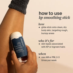 10% AHA in Cocokind KP Smoothing Stick exfoliates dull, rough patches.
