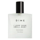 DIME I Love Your Smell Baby bottle front, clean wearable fragrance for daily use