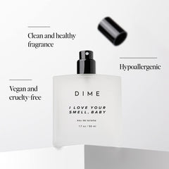 DIME I Love Your Smell Baby label closeup, showcasing the luxe fruit gourmand vibe