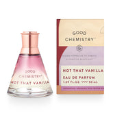 Good Chemistry Not That Vanilla bottle front signaling a clean, long-lasting signature