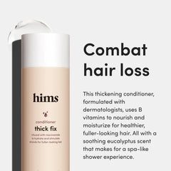 Hims Thick Fix Conditioner bottle-side angle highlights eucalyptus scent