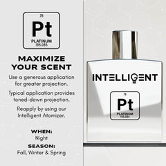 Intelligent Platinum spray dispense, delivers lasting, sweet-and-seductive notes