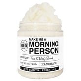 Mojo Spa Make Me a Morning Person scrub jar—refreshing morning ritual for skin.