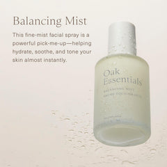 Oak Essentials Balancing Mist spray showing refreshing aroma and hydration