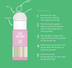 Sol Brush Minis ultra-soft brush delivers even coverage with ease.