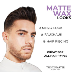 TRENDSTARTER Matte Wax matte finish look highlights natural, non-shiny styling.