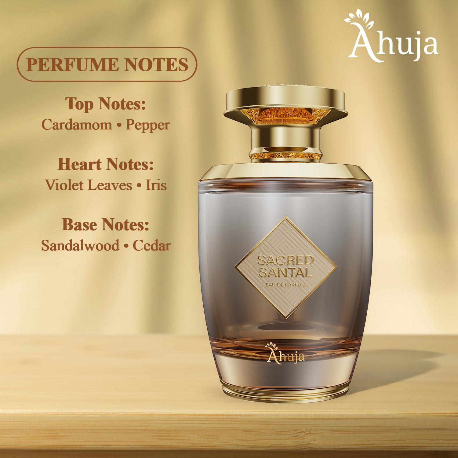 AHUJA Sacred Santal leather texture hints bold, sophisticated aura.