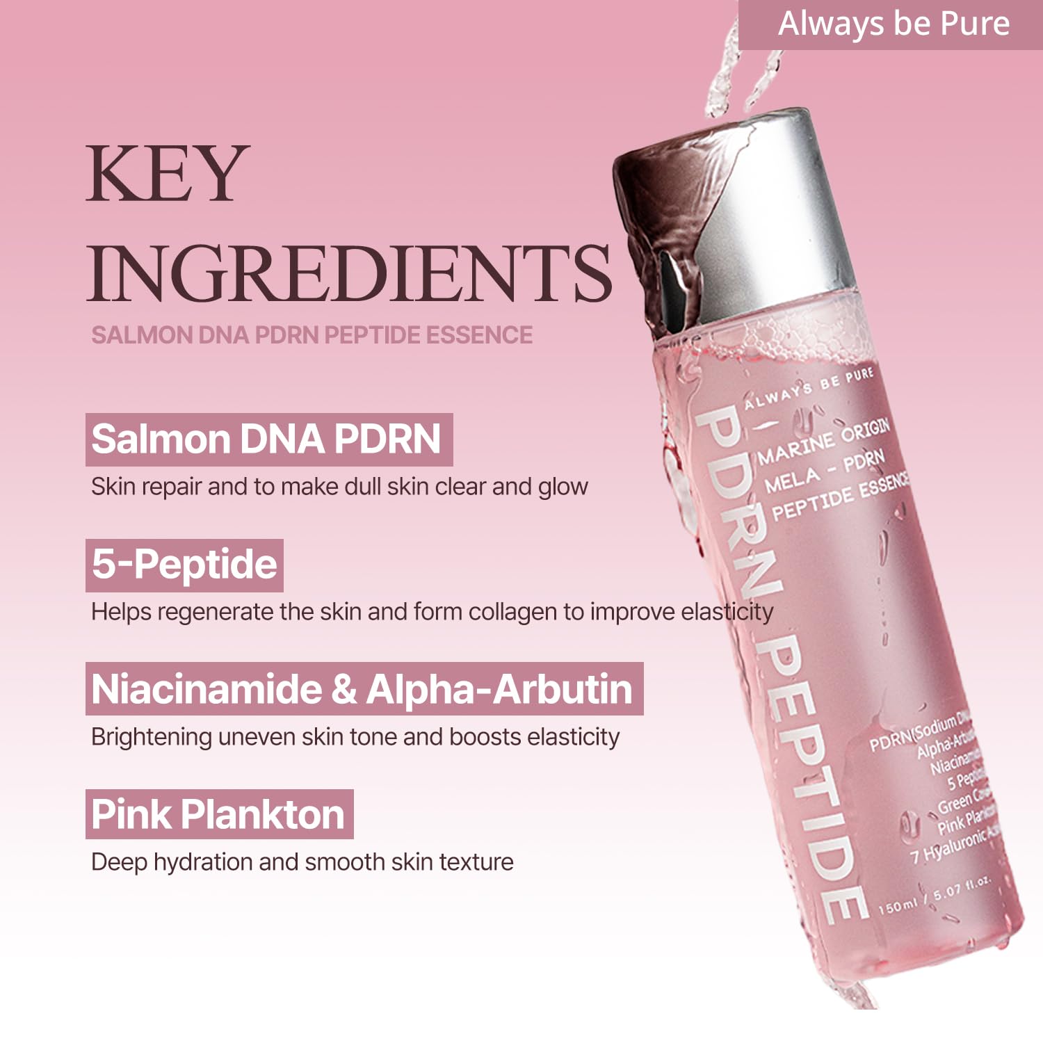 Niacinamide-rich formula visible on Always Be Pure bottle for brighter, more even skin.
