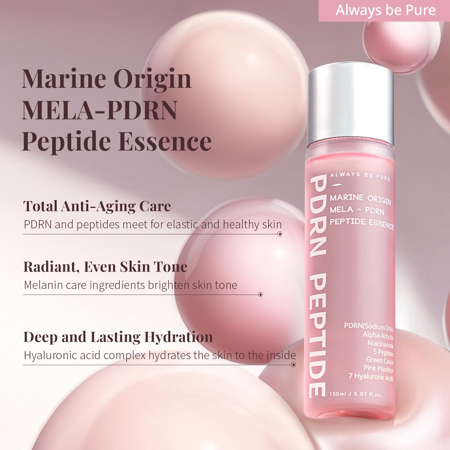 Close-up of Always Be Pure label highlighting salmon DNA and PDRN peptides for renewal support.