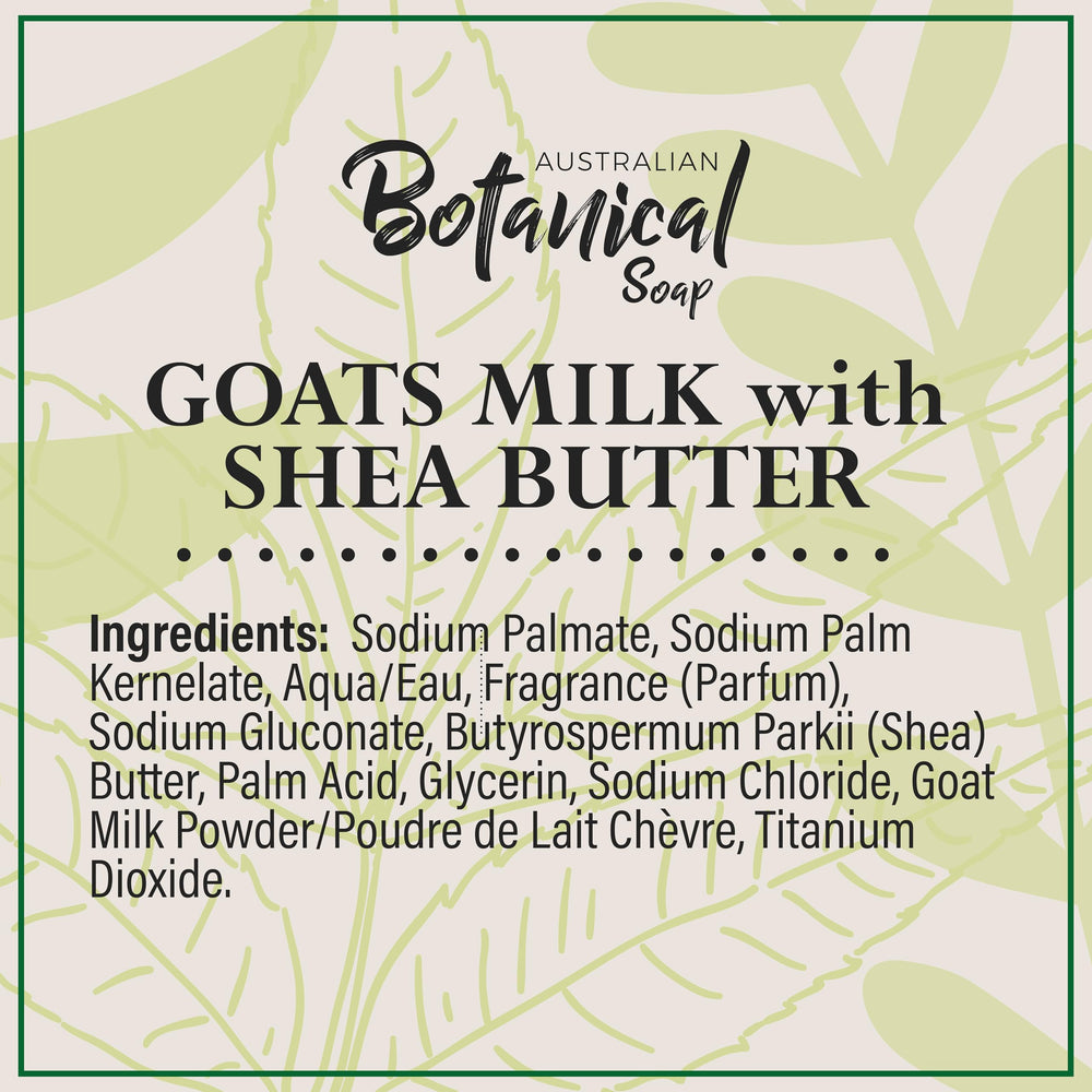 Australian Botanical Soap Goat Milk Shea Bar — triple milled for a dense, satisfying lather.