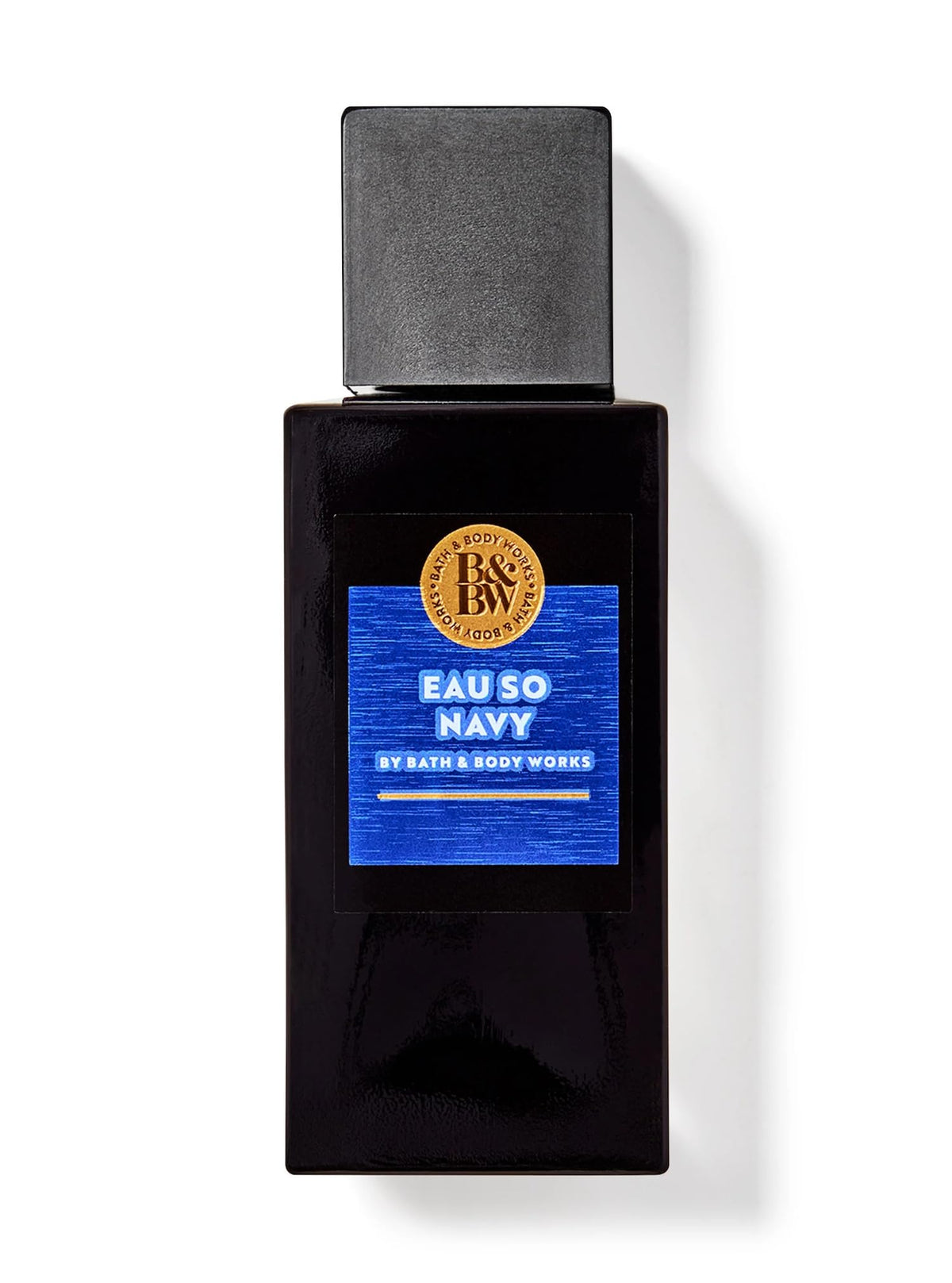 Bath & Body Works Eau So Navy bottle, bold daily fragrance for men.