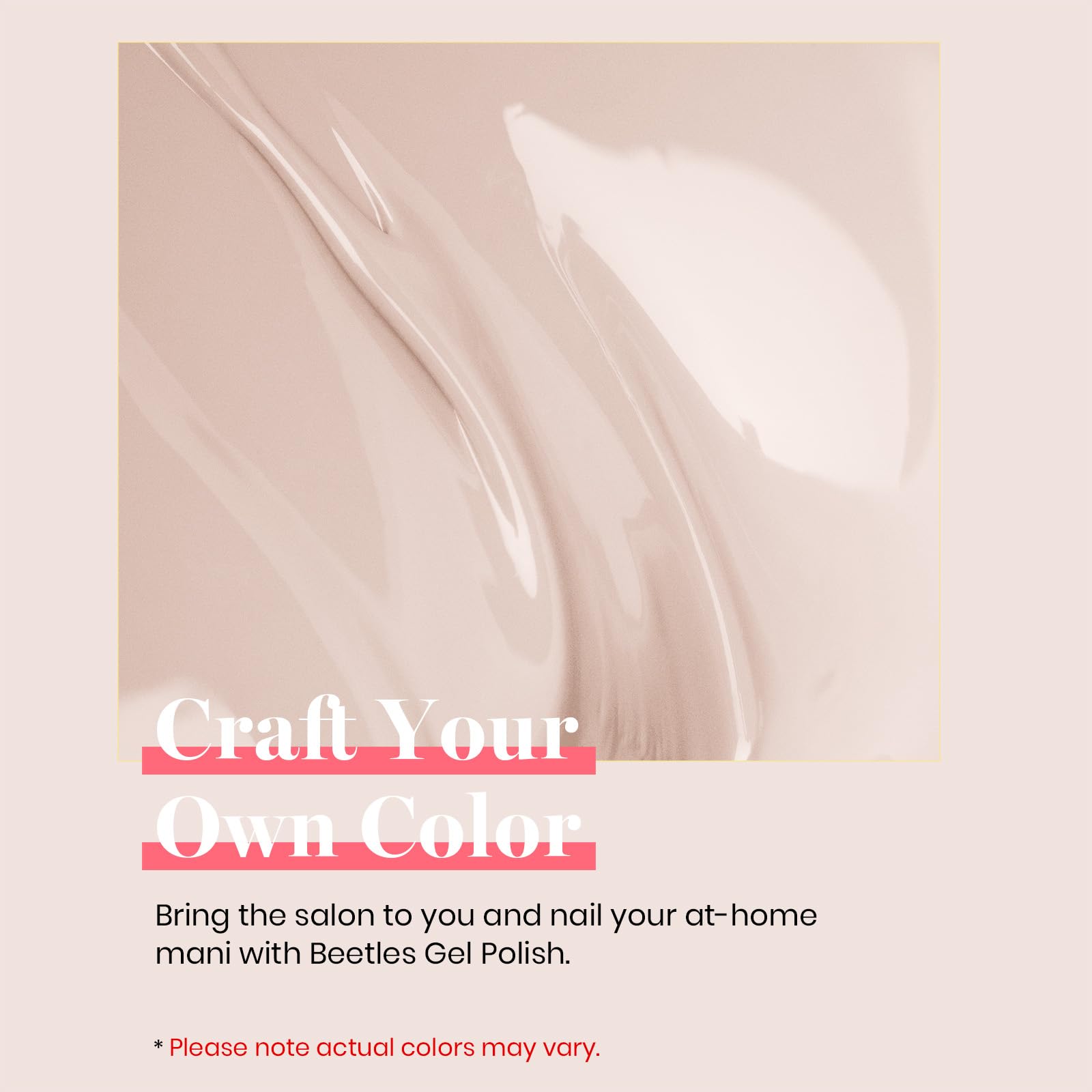 Beetles Stone Beige gel polish nail application highlights easy, self-leveling coverage.