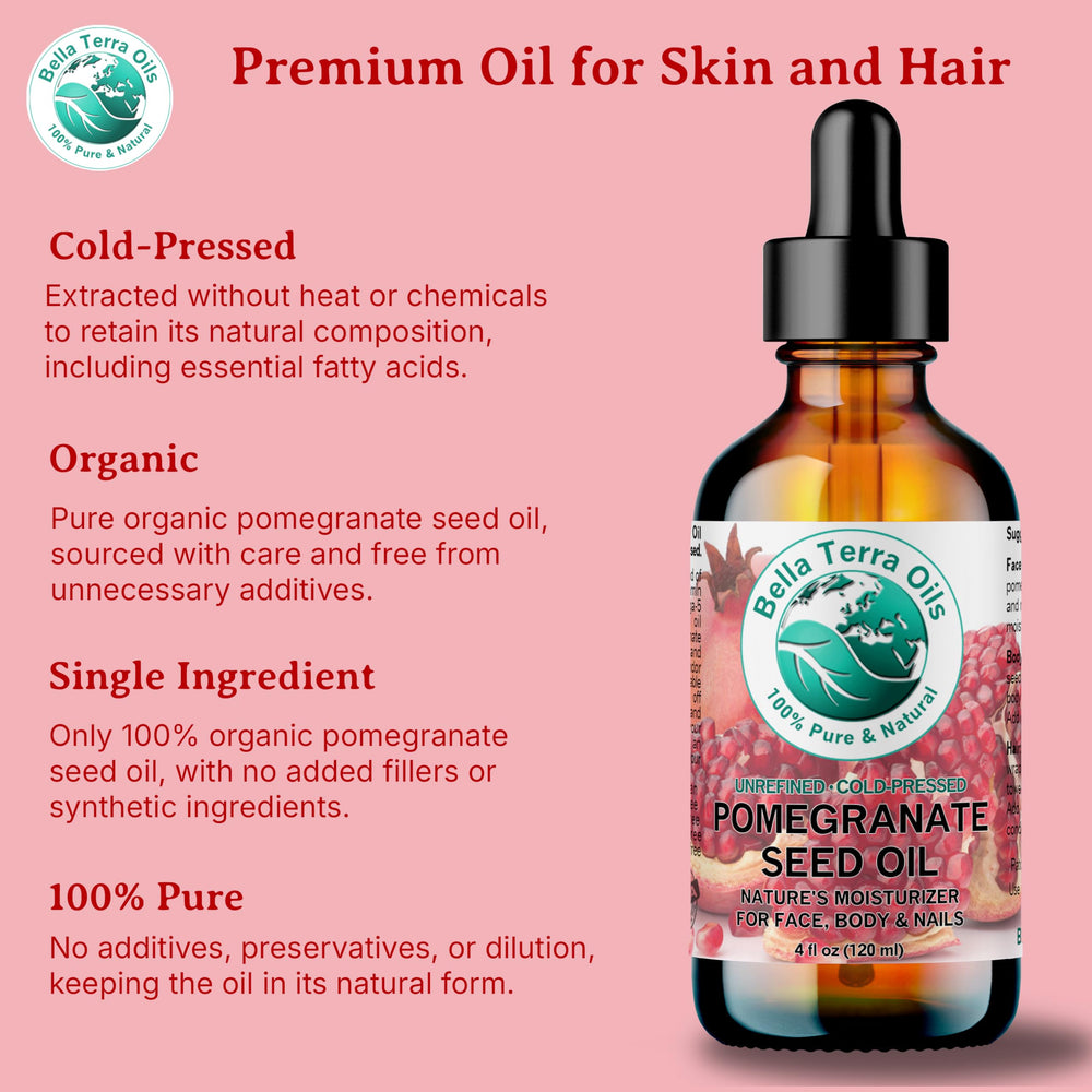 Bella Terra Oils pomegranate seed oil packaging label highlights a pure, single-ingredient formula.