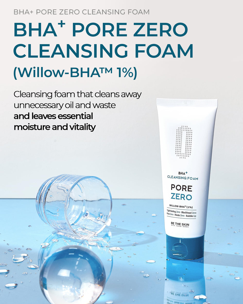Be The Skin BHA Pore Zero foam creates rich lather for a refreshing cleanse.