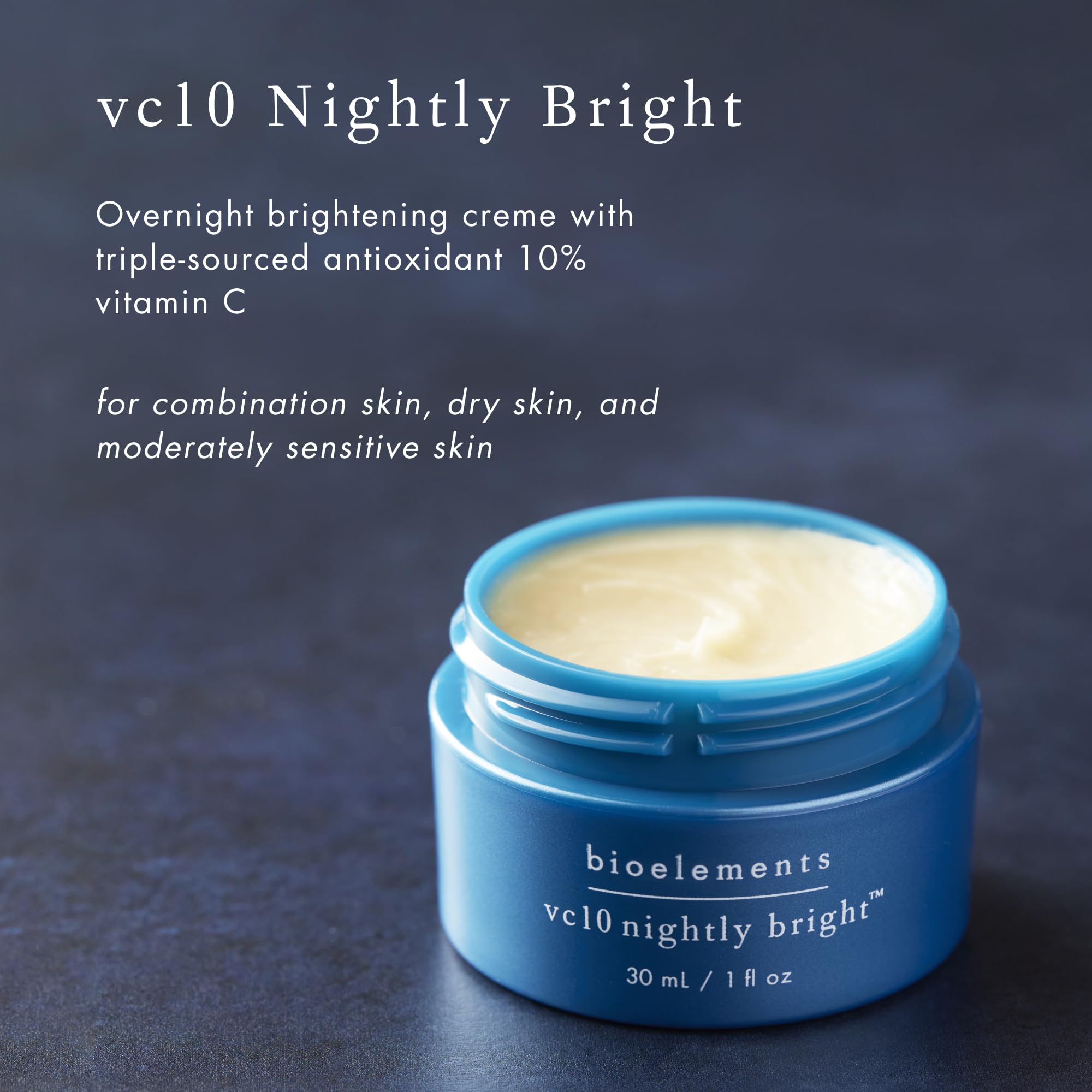 Bioelements vc10 Nightly Bright application on skin gentle nightly care