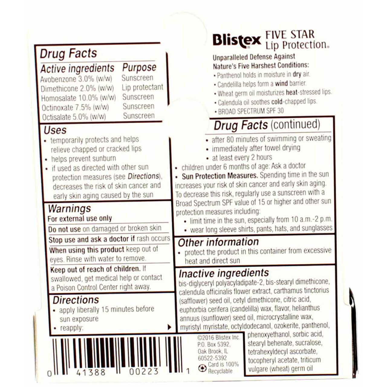 Blistex Five Star SPF 30 lip balm with satin finish and protection.