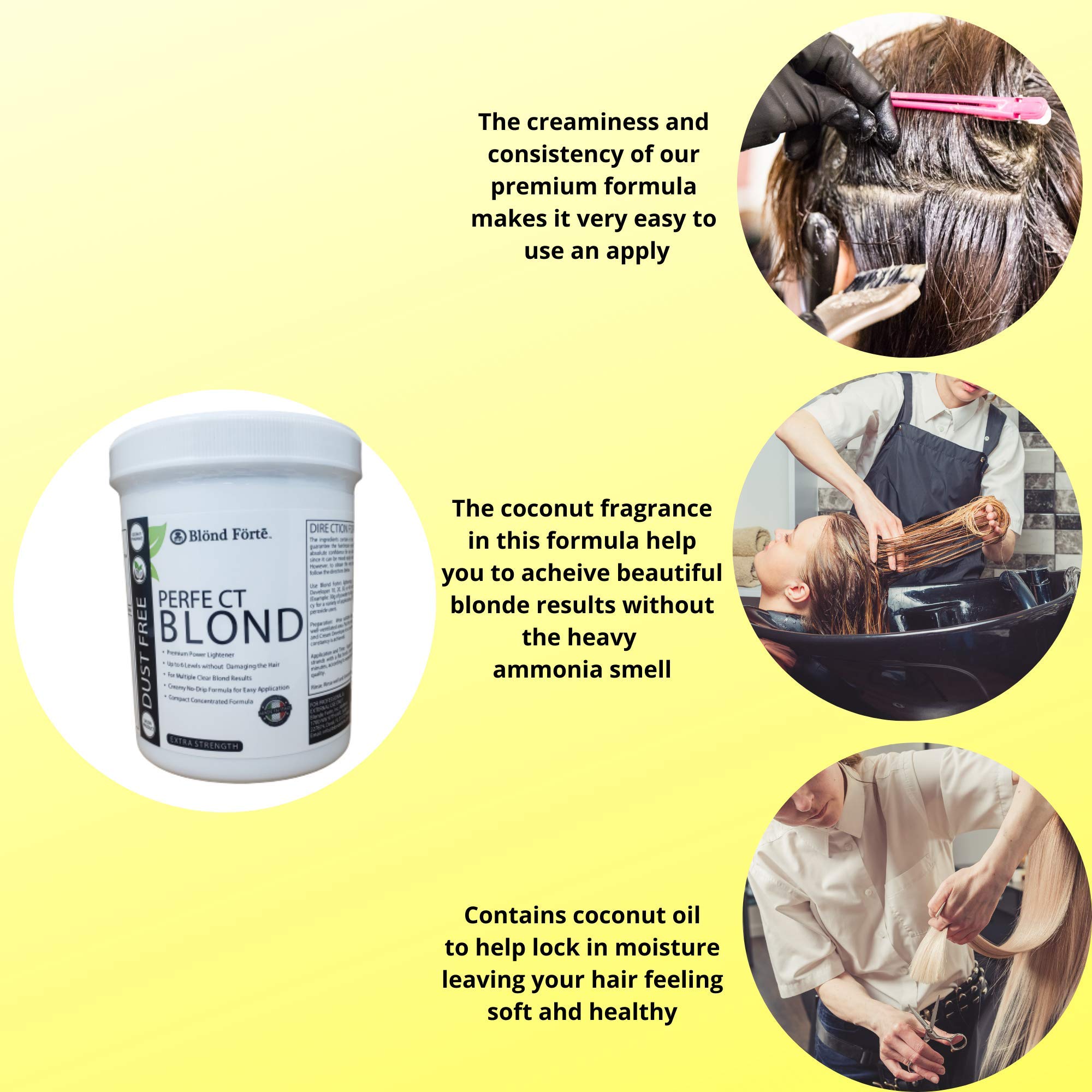 Blond Forte No ammonia smell improves bleaching comfort.