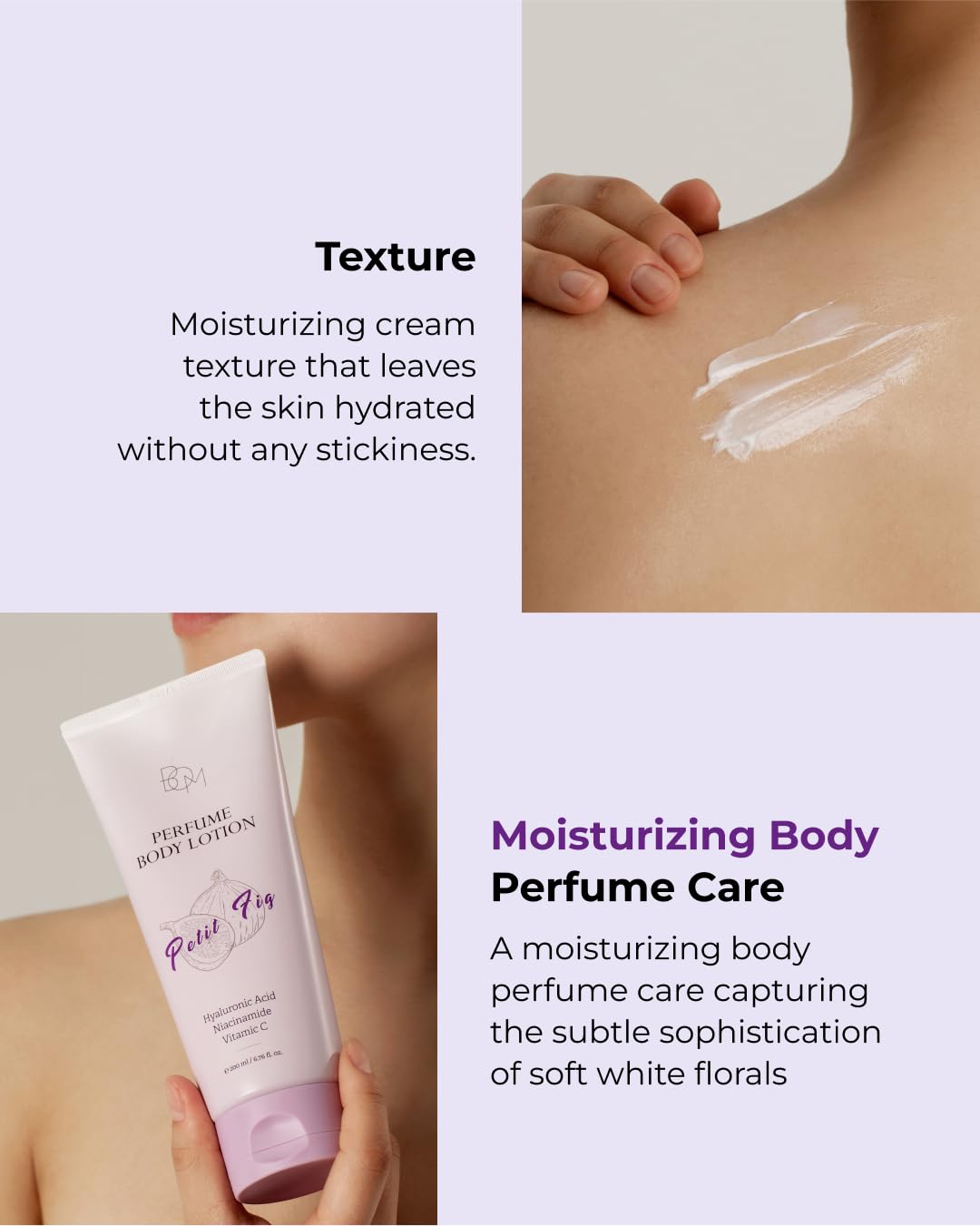 Daily massage with BOM Petit Fig Lotion softens and hydrates skin.