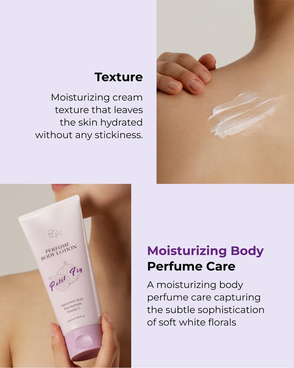 Daily massage with BOM Petit Fig Lotion softens and hydrates skin.