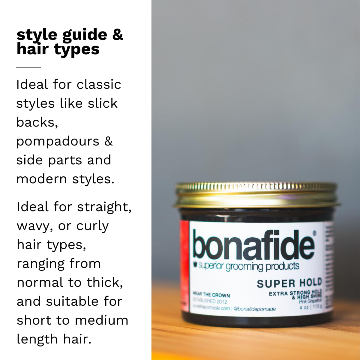 Bona Fide Pomade pompadour look with lasting hold and shine