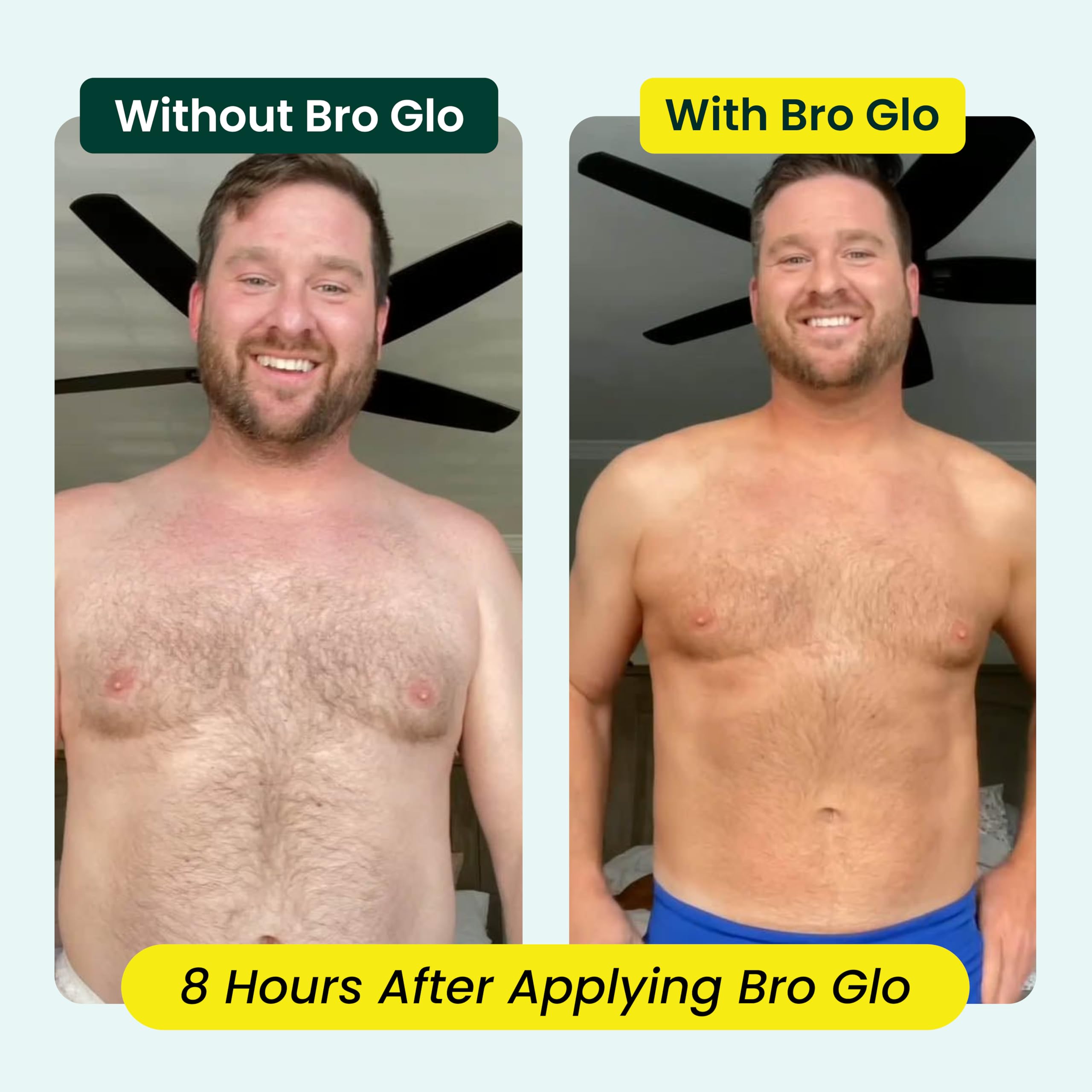 Bro Glo tan on face and body for a natural sun-kissed look.