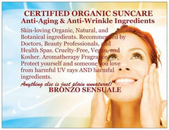 Bronzo Sensuale with carrot and jojoba nourishes the skin.