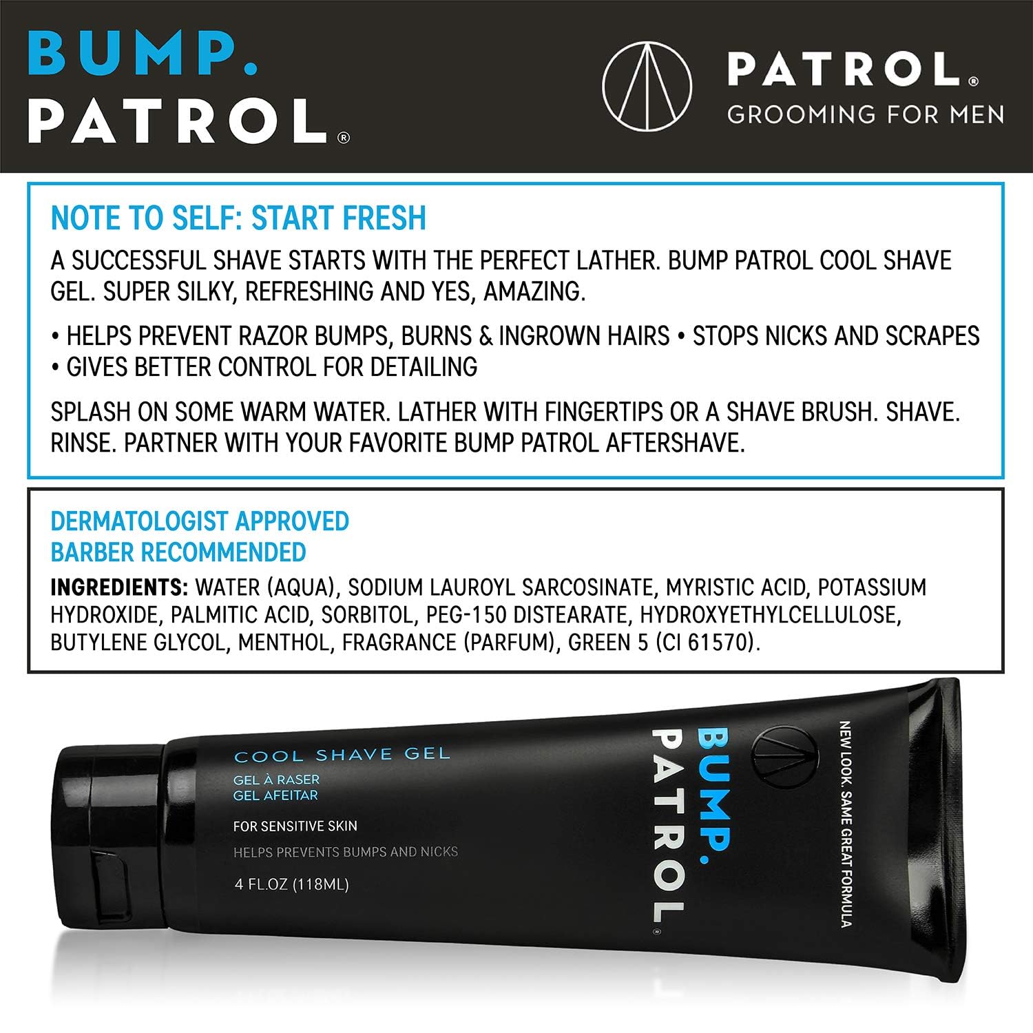 Bump Patrol Cool Shave Gel menthol cooling sensation provides refreshing comfort during shave.