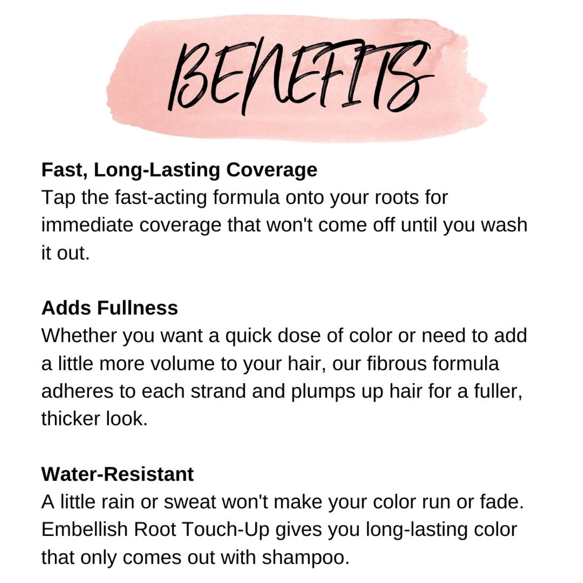 Calista Embellish Root Touch-Up Blonde fibers plump strands for added fullness.