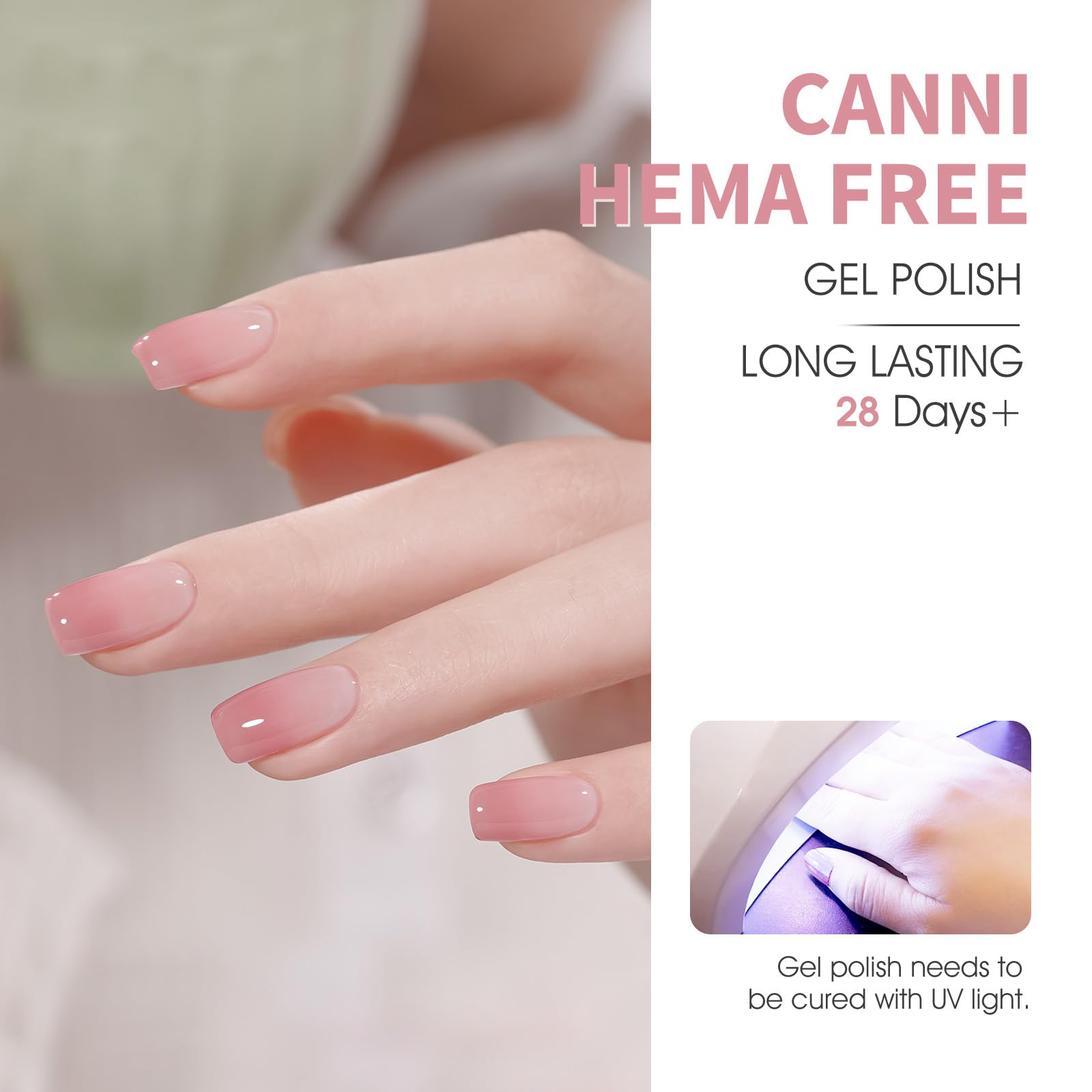 CANNI base and top coat recommended for best results.