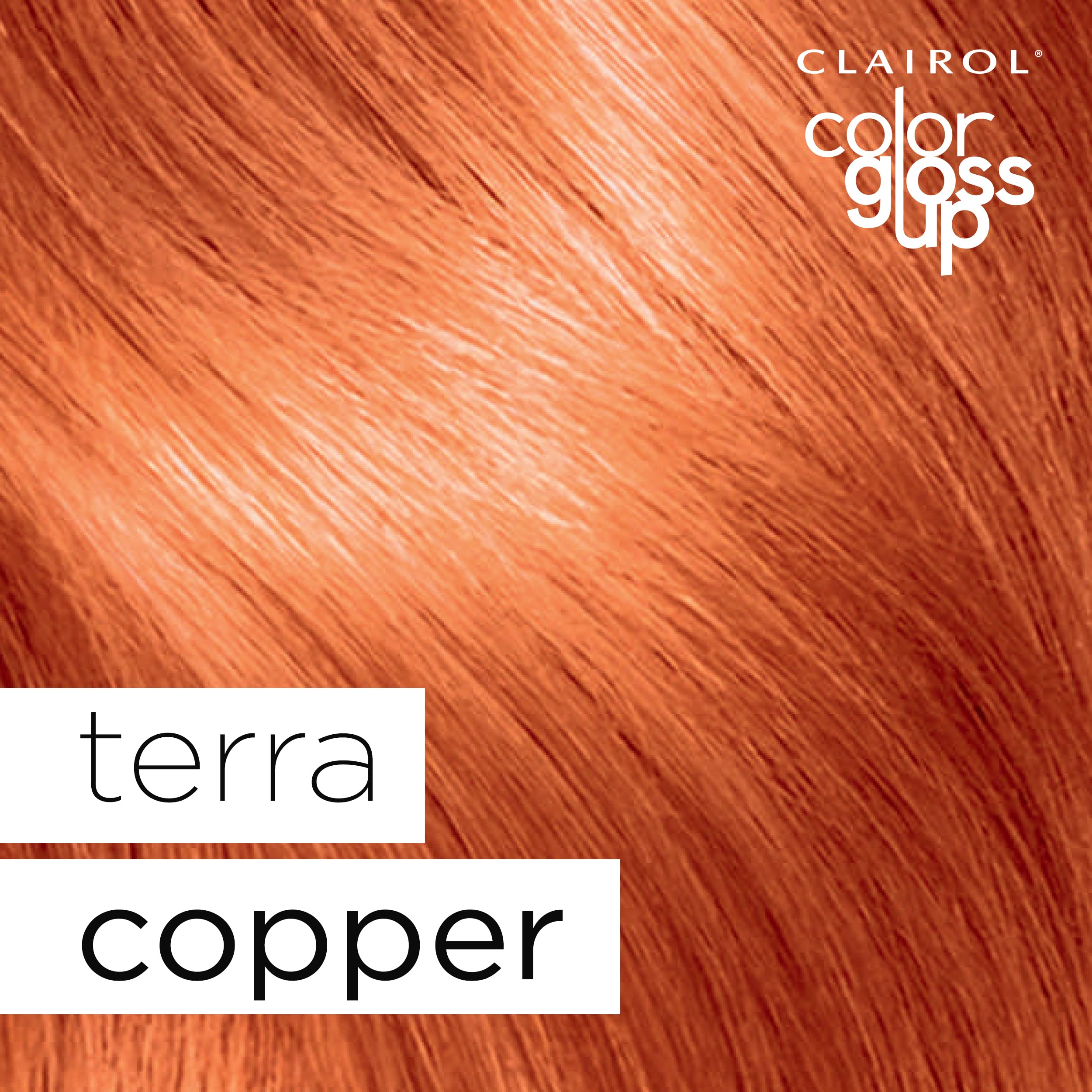 Clairol Color Gloss Up provides color boost and conditioning in one step.