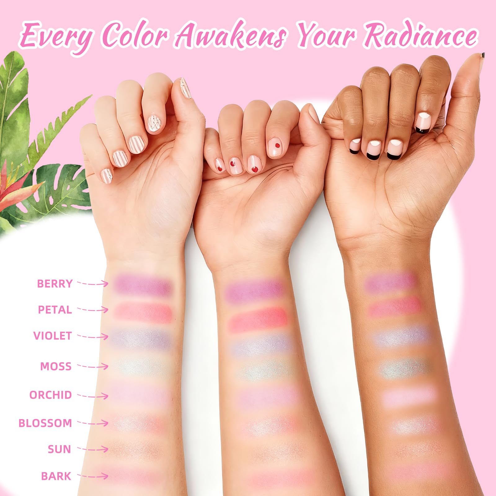 Color Nymph palette uses soft, ultra-fine powders that blend smoothly on skin.