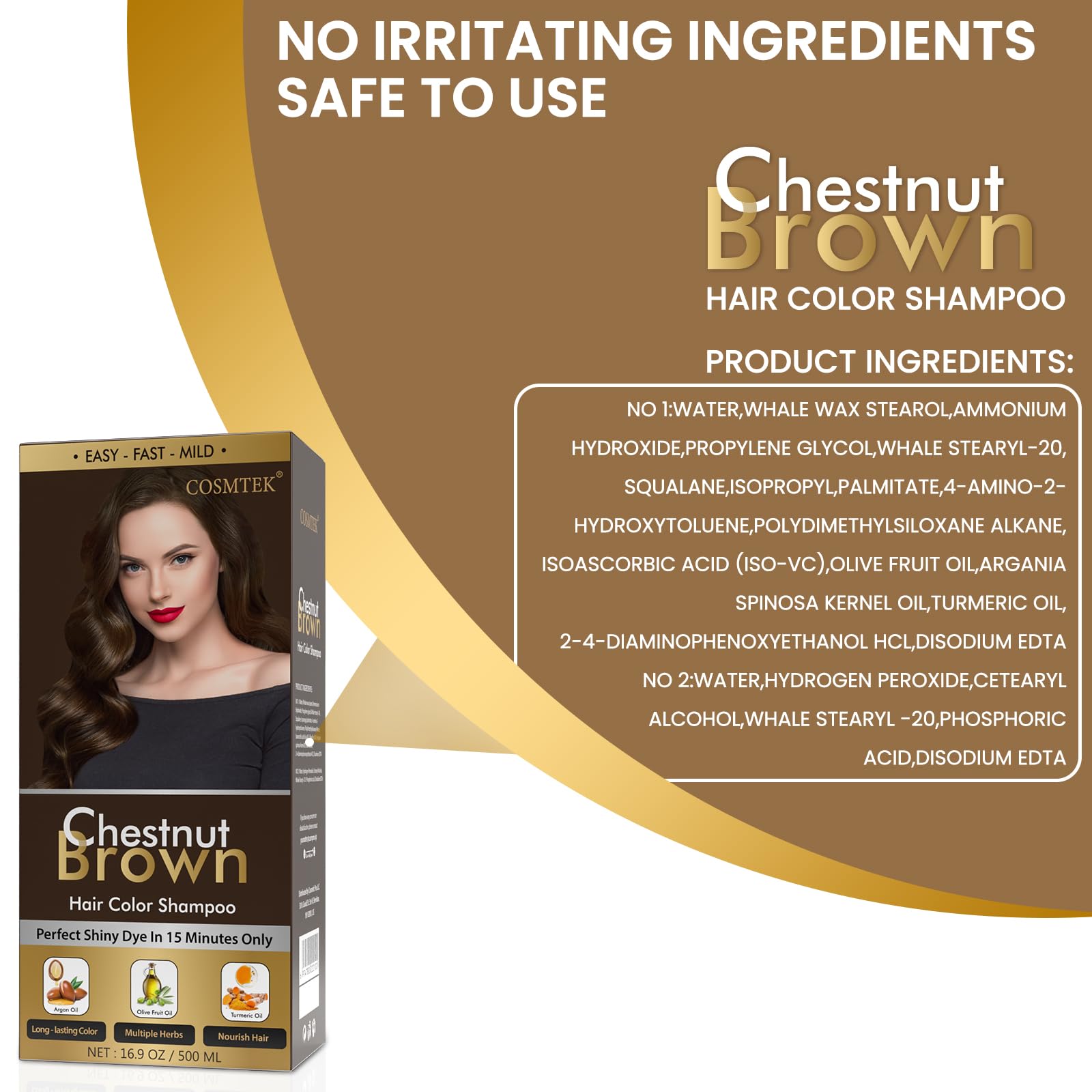 COSMTEK Chestnut Brown Shampoo turmeric adds warm tone.