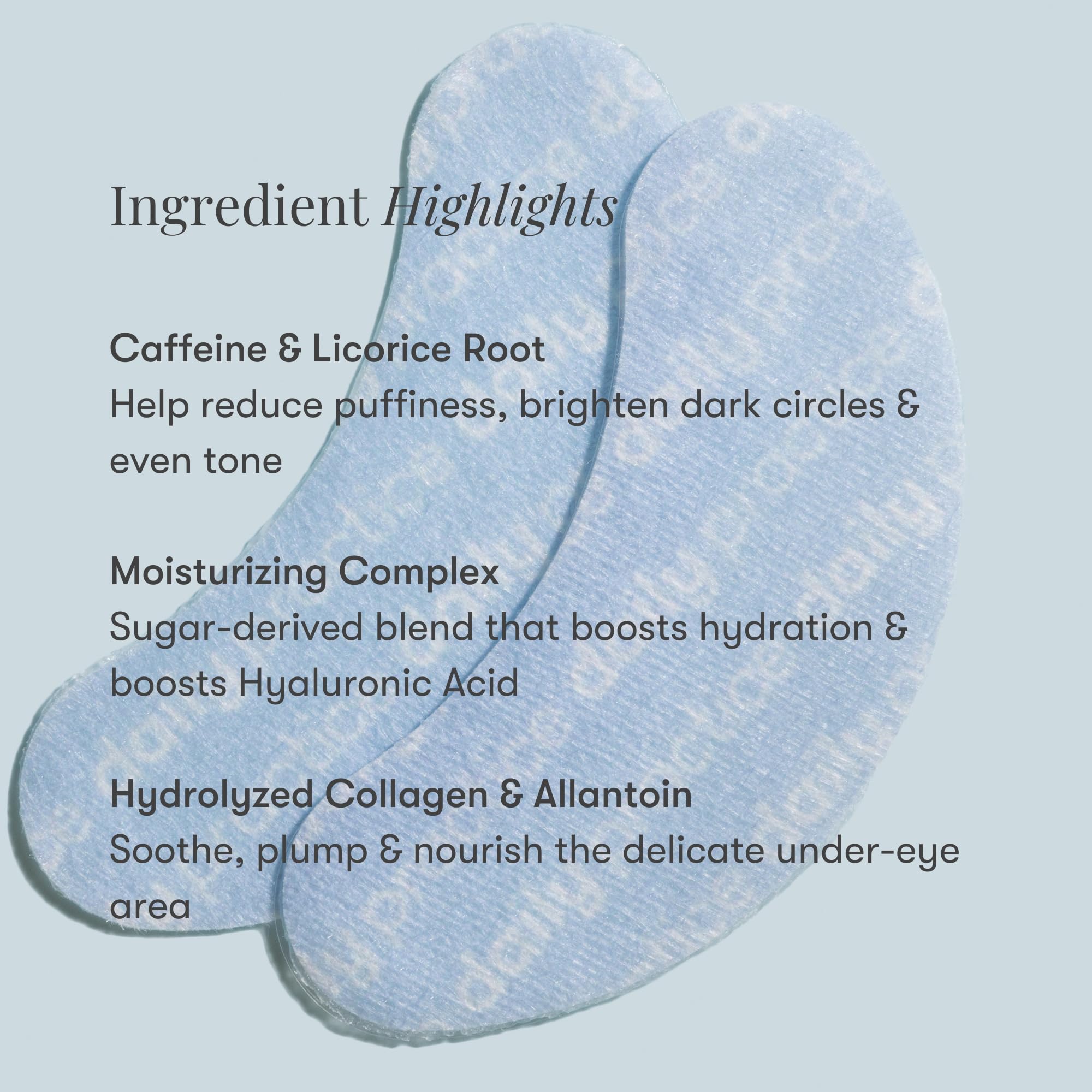 Daily Practice Brighten & Hydrate patches brighten the eye area.