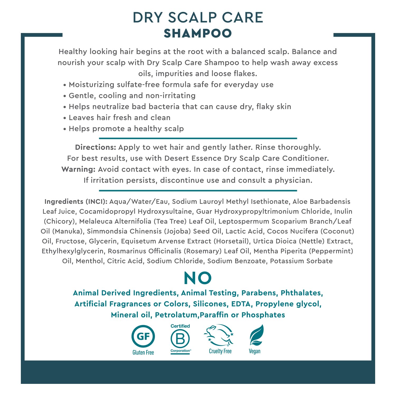 Desert Essence Dry Scalp Shampoo with tea tree oil cools and refreshes the scalp.
