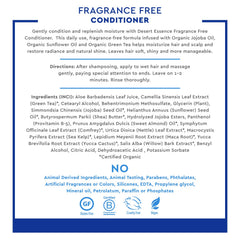 Desert Essence fragrance-free formula with green tea nourishes scalp gently.