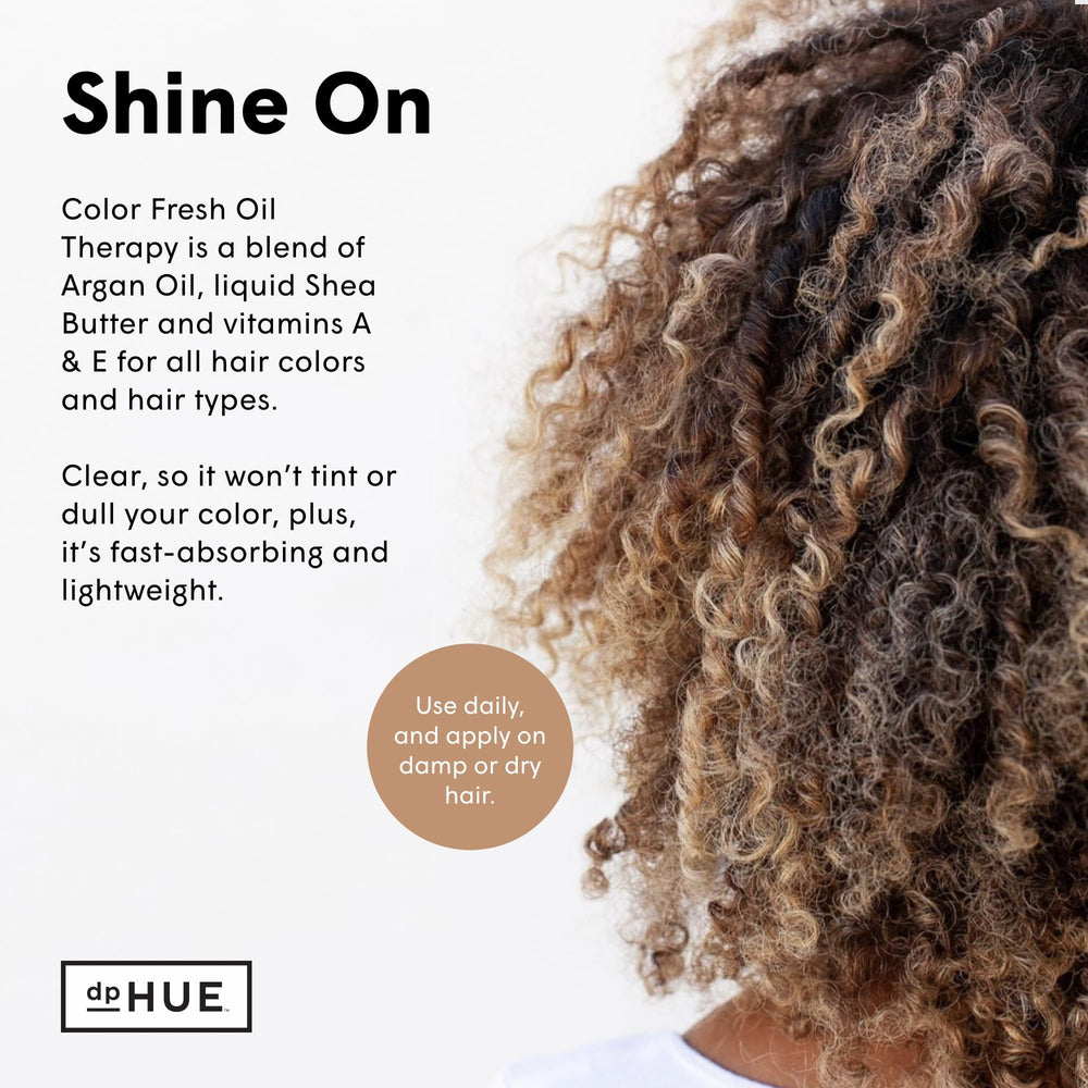 dpHUE Color Fresh Oil Therapy vitamins-a-e; nourishes hair shaft for healthier-looking ends.