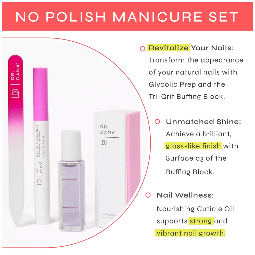 Dr. Dana No Polish Manicure Set tri-grit buffing block for a glass-like finish.