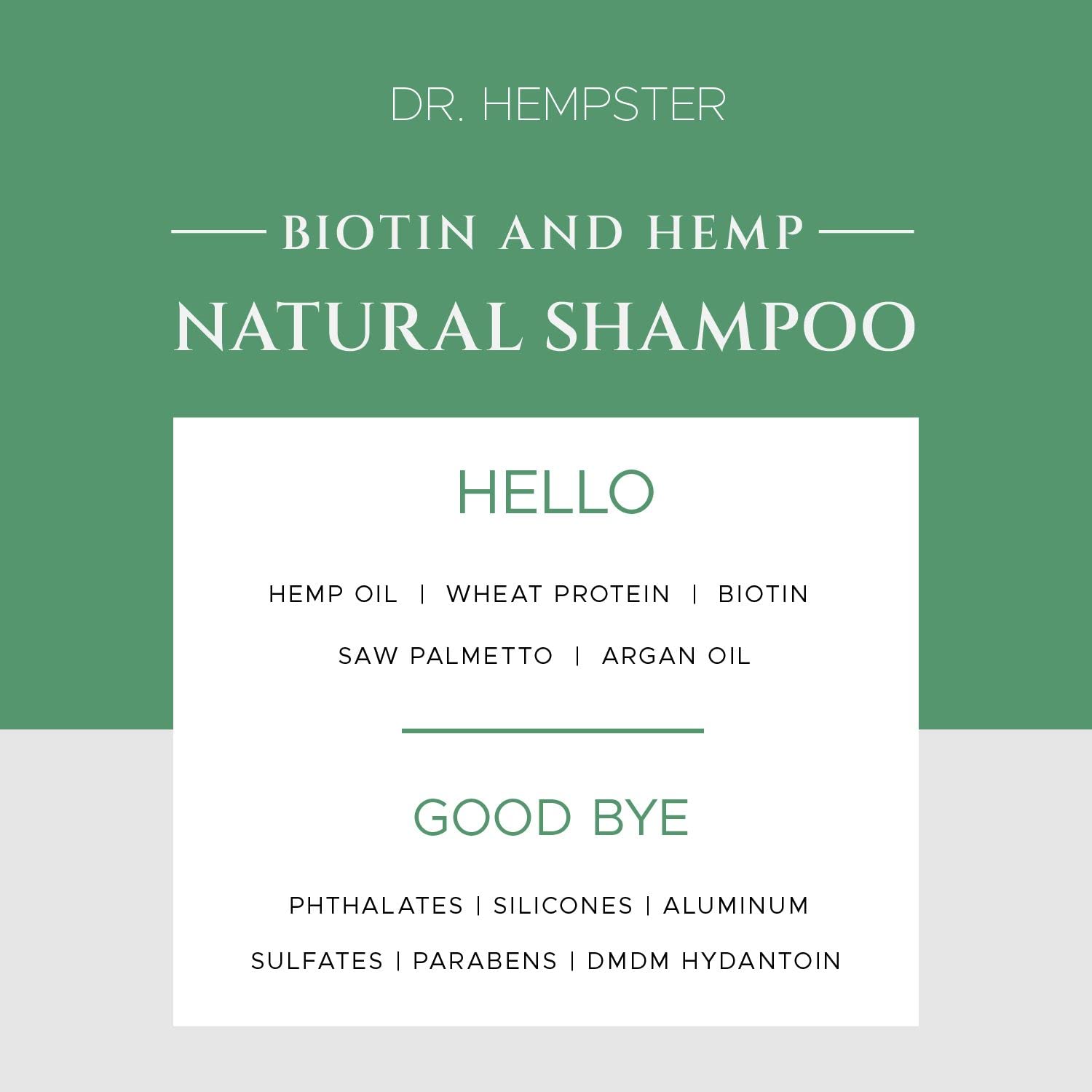 DR. HEMPSTER ingredients: hemp seed oil, biotin, argan oil.