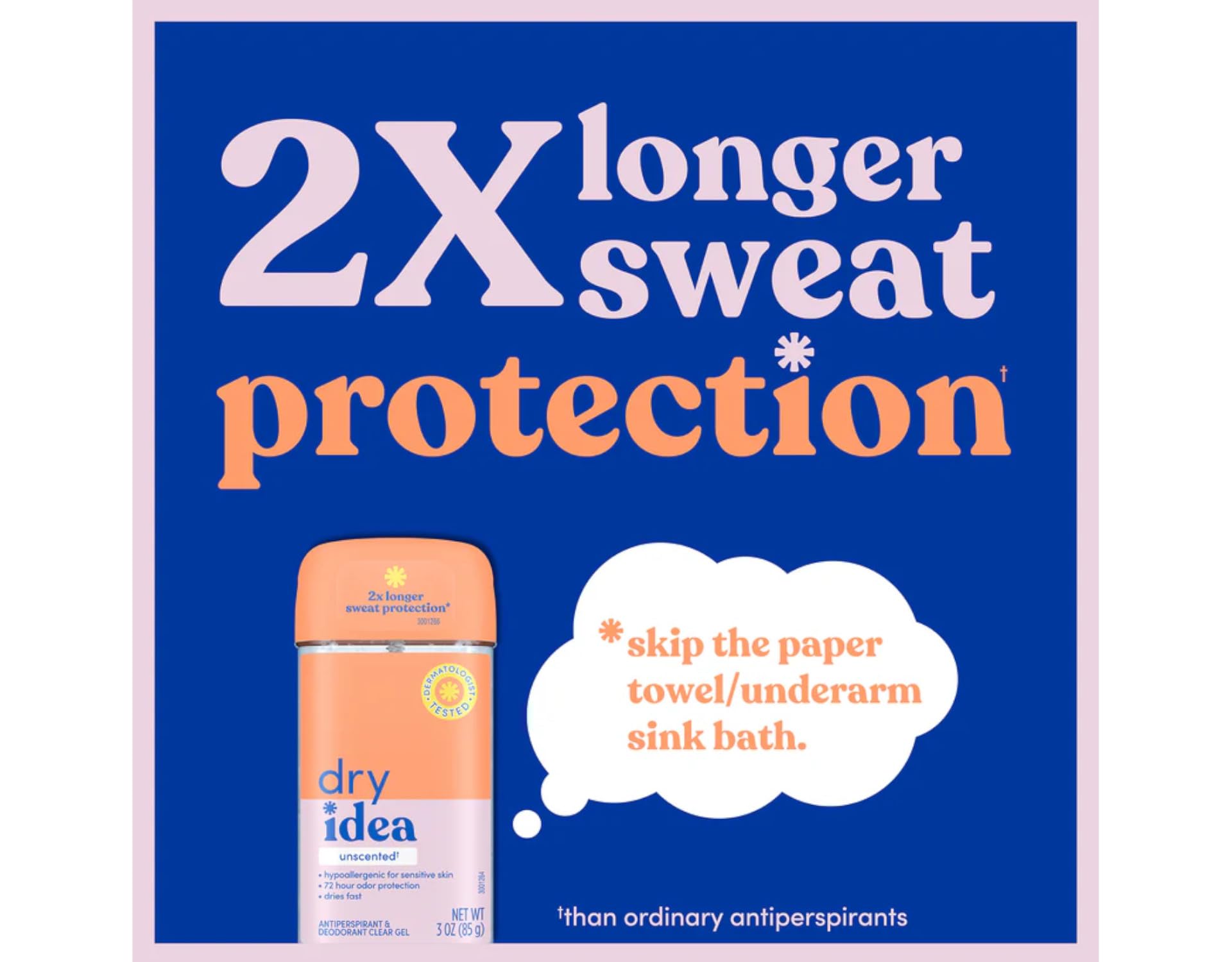 Dry Idea gel application swatch demonstrates smooth, invisible wear.