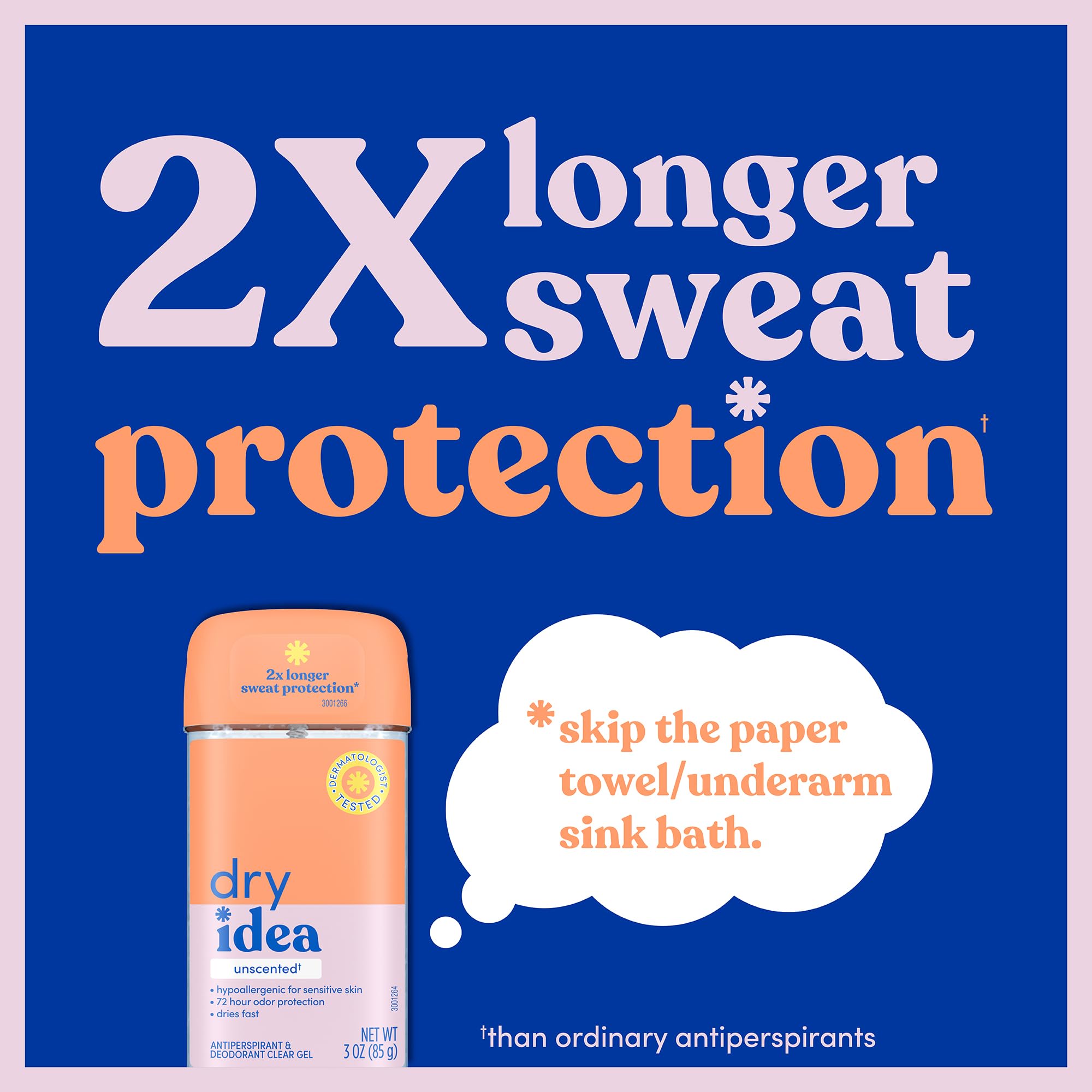 Dry Idea unscented gel deodorant application delivers a clear finish with no residue