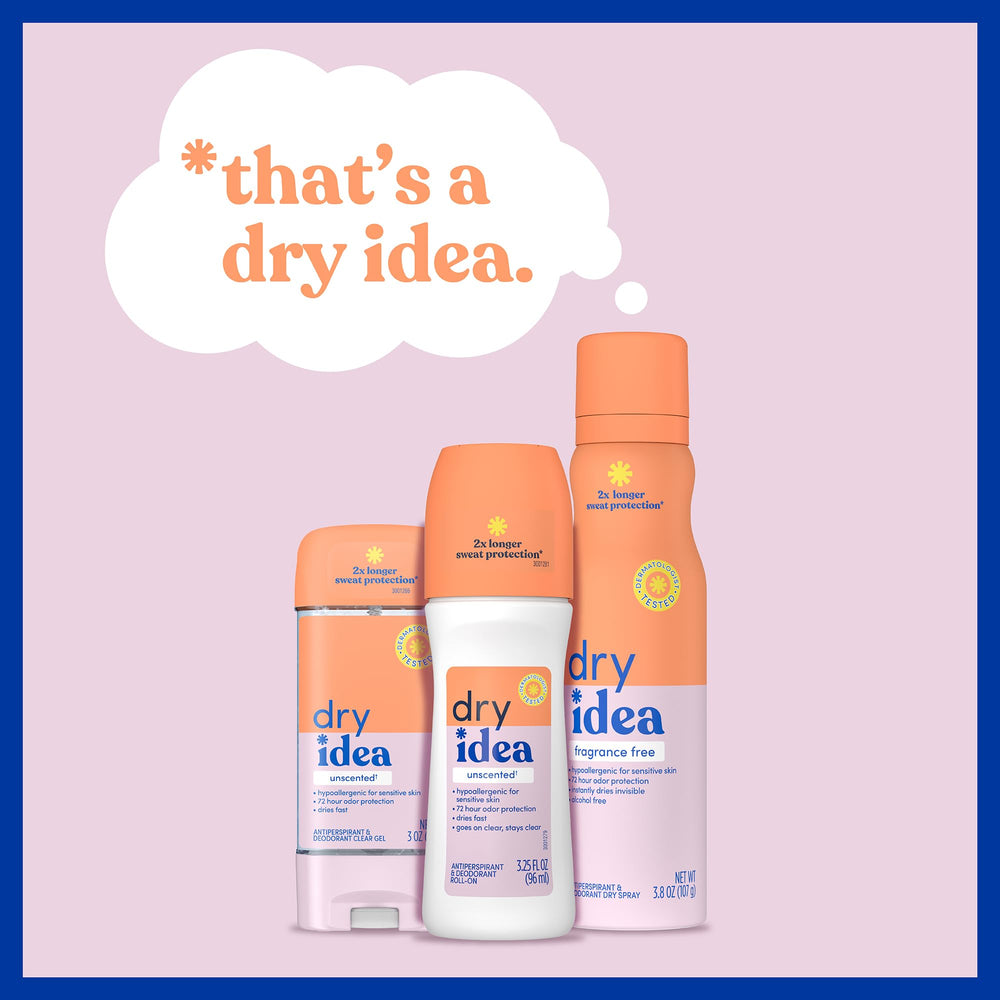 Unscented Dry Idea keeps you fresh without overpowering fragrance