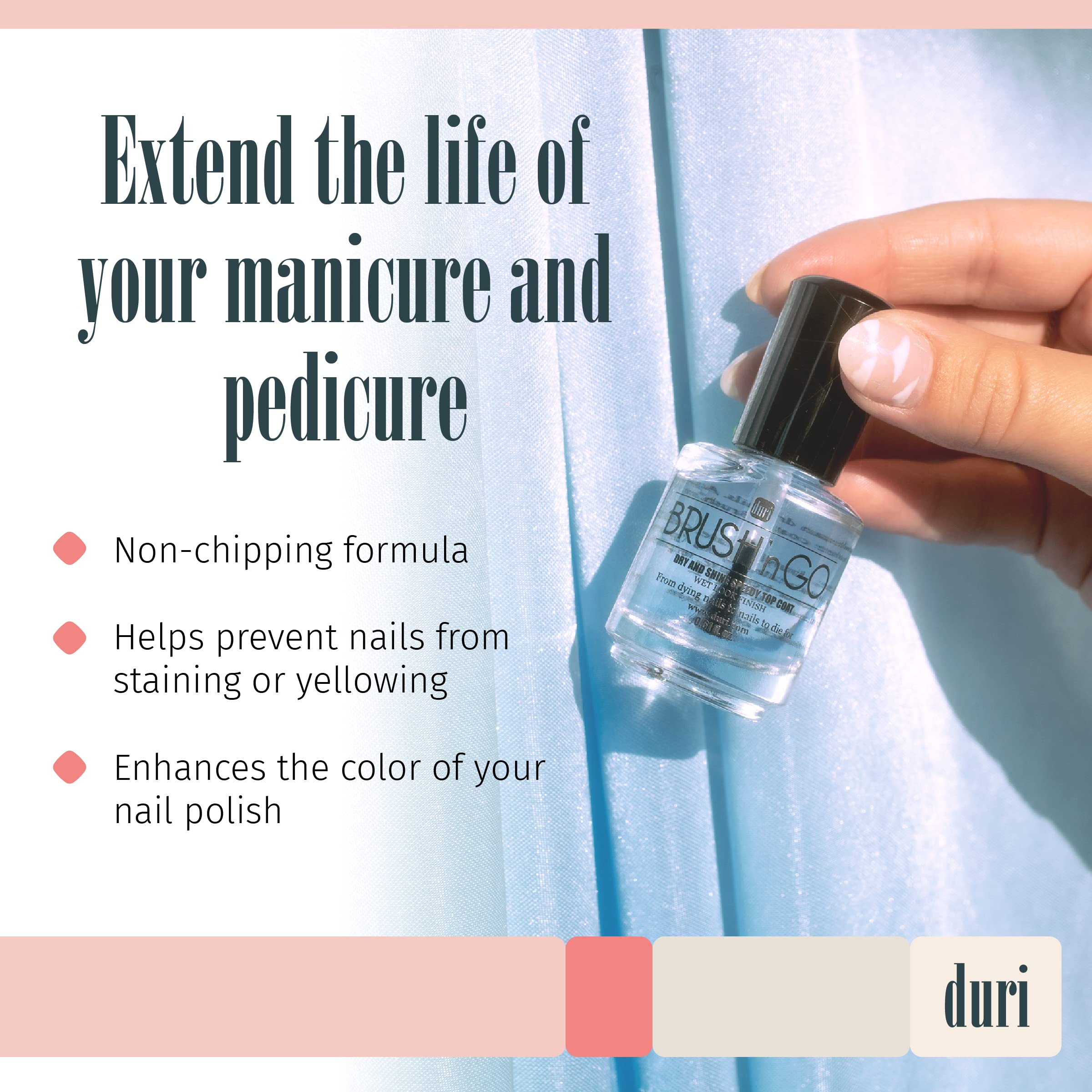 Duri fast-drying top coat applies evenly for a salon-like gloss.