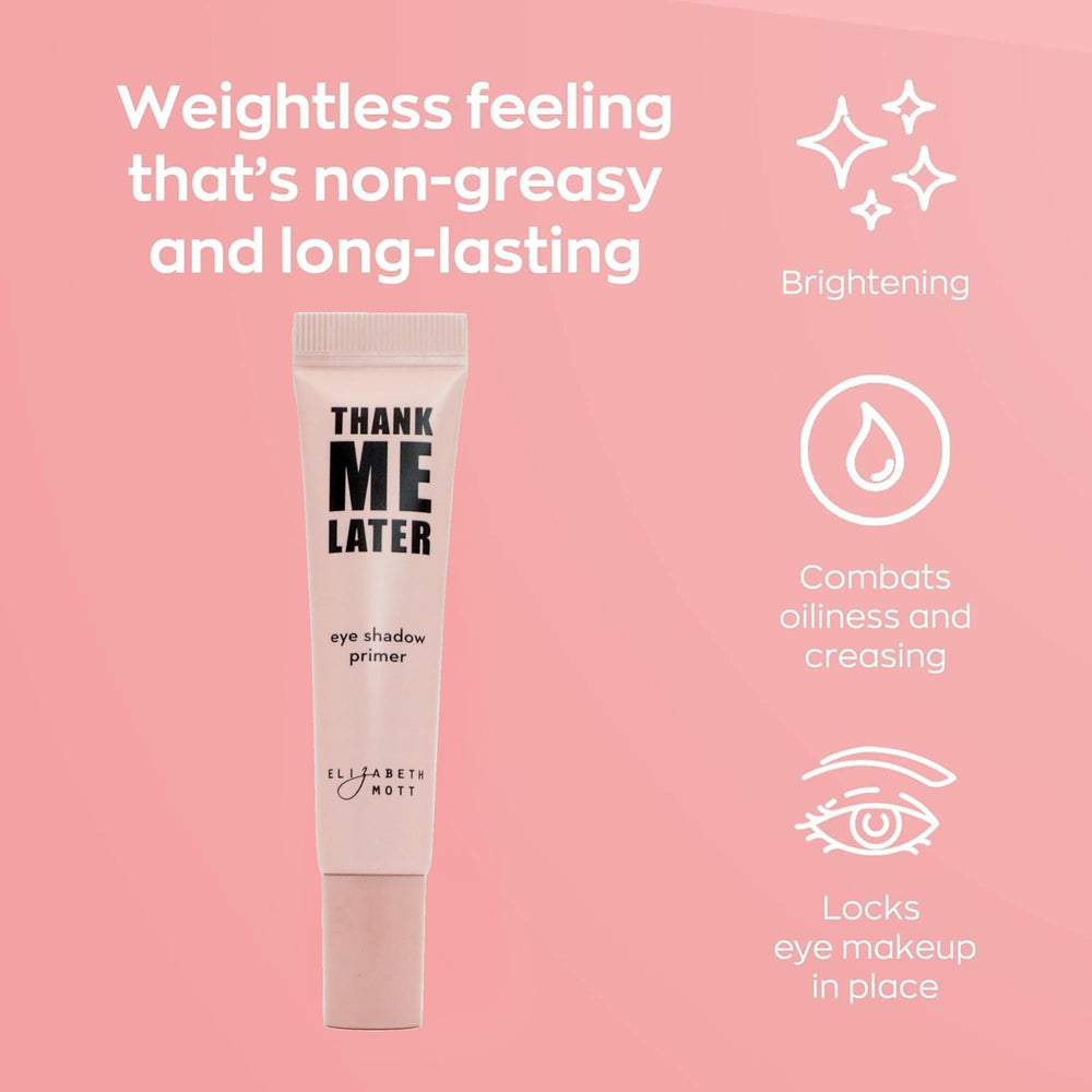 Elizabeth Mott Thank Me Later eye primer controls oil for all-day wear