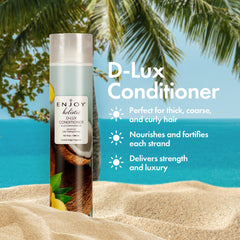 Enjoy D-LUX Conditioner nourishes damp hair for smoother strands.