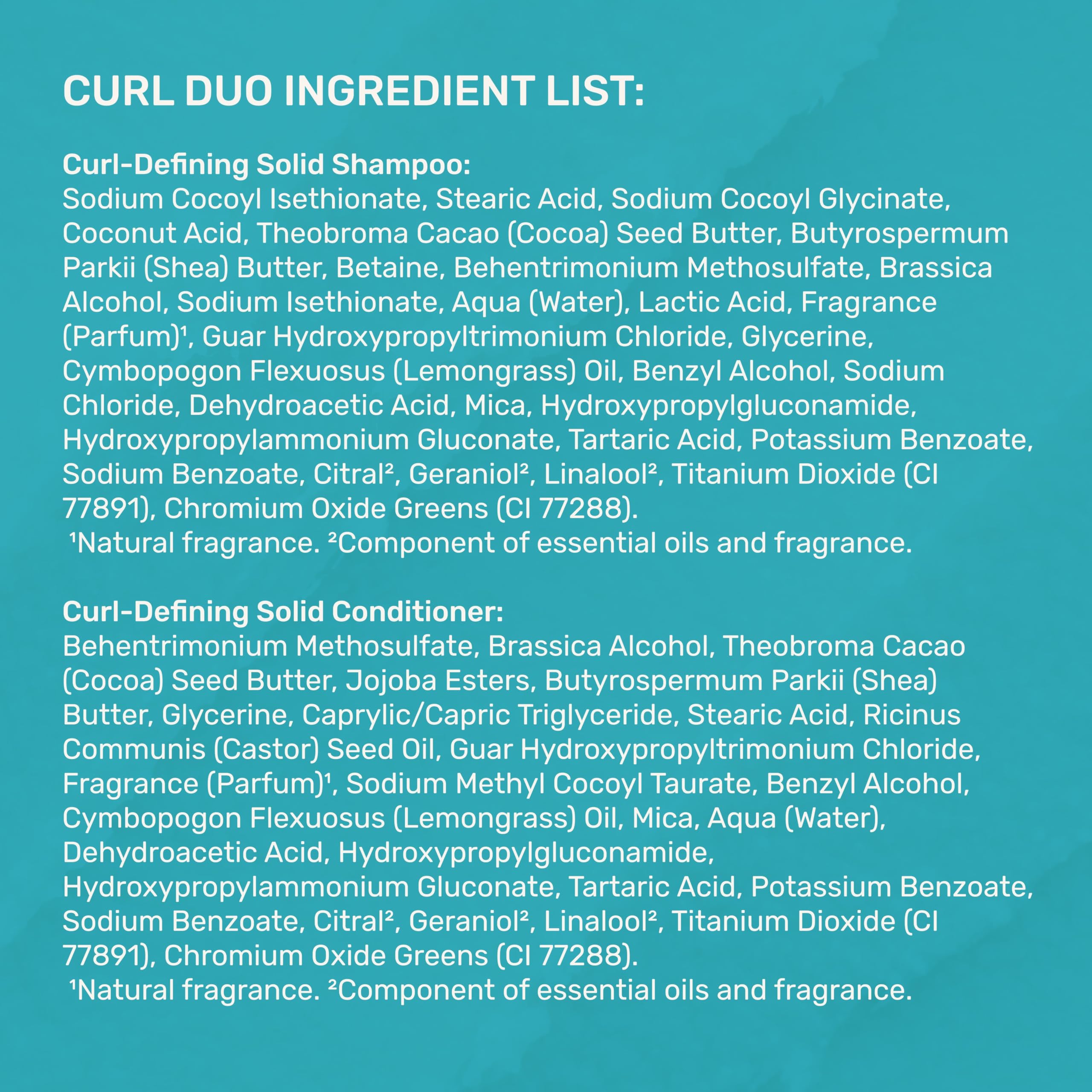 Soft, bouncy curls emerge with cocoa seed butter and glycerine.