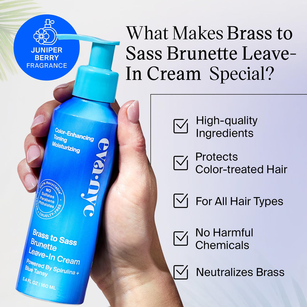 Eva NYC no-rinse leave-in formula for color-bright brunettes.
