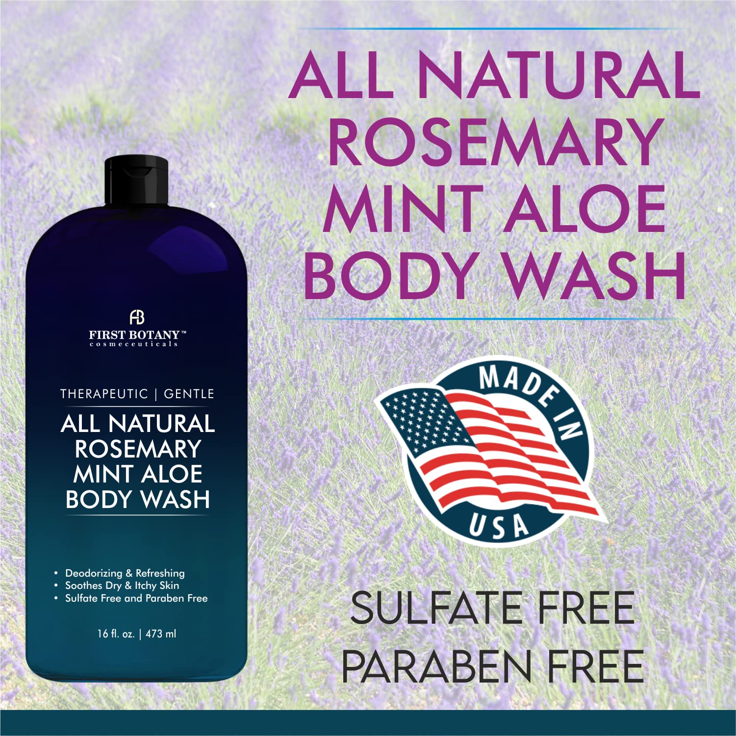 First Botany Rosemary Mint made-in-USA seal signals quality and ethical production.