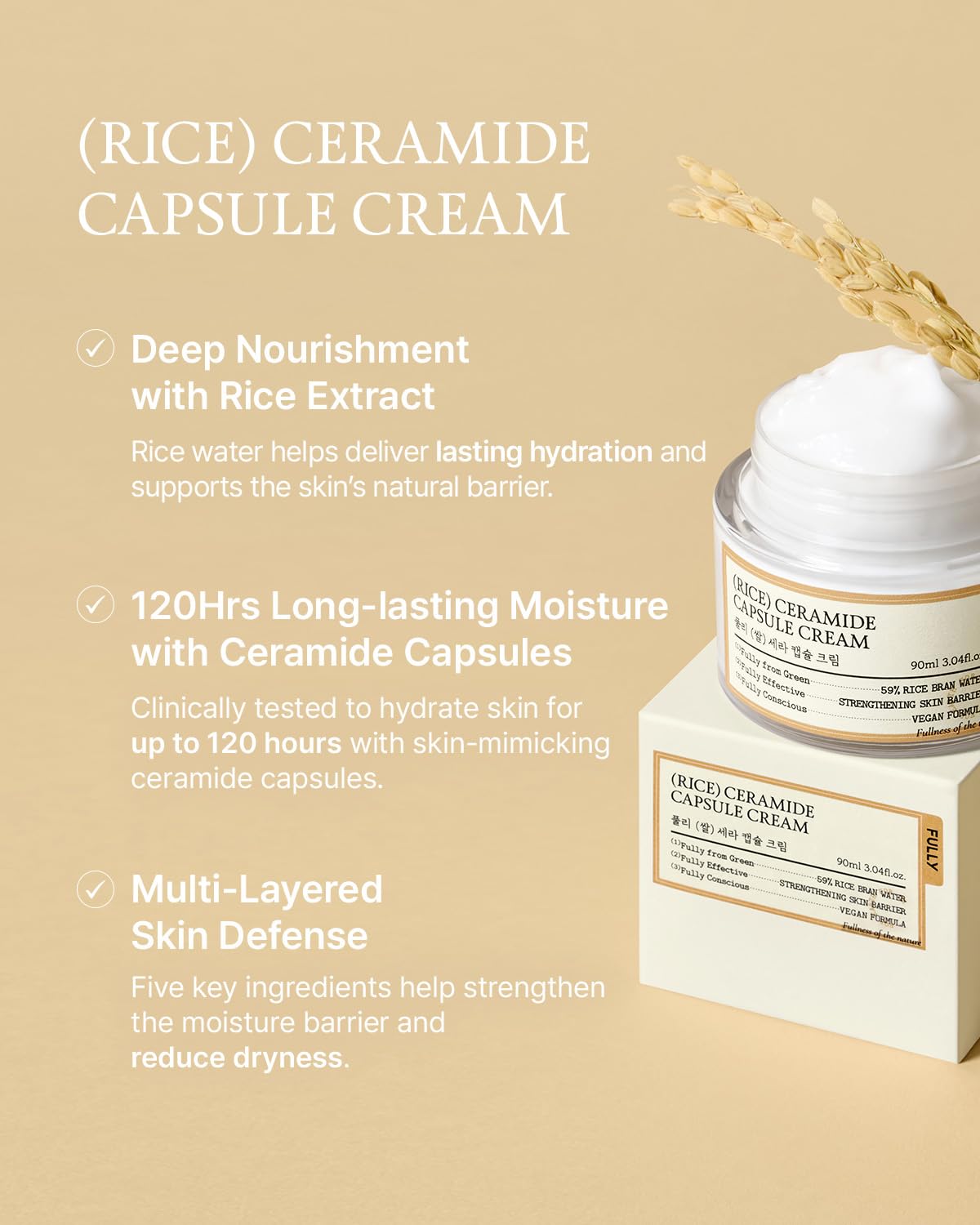 FULLY Rice Ceramide Moisturizing Cream texture closeup—silky finish and fast absorption.