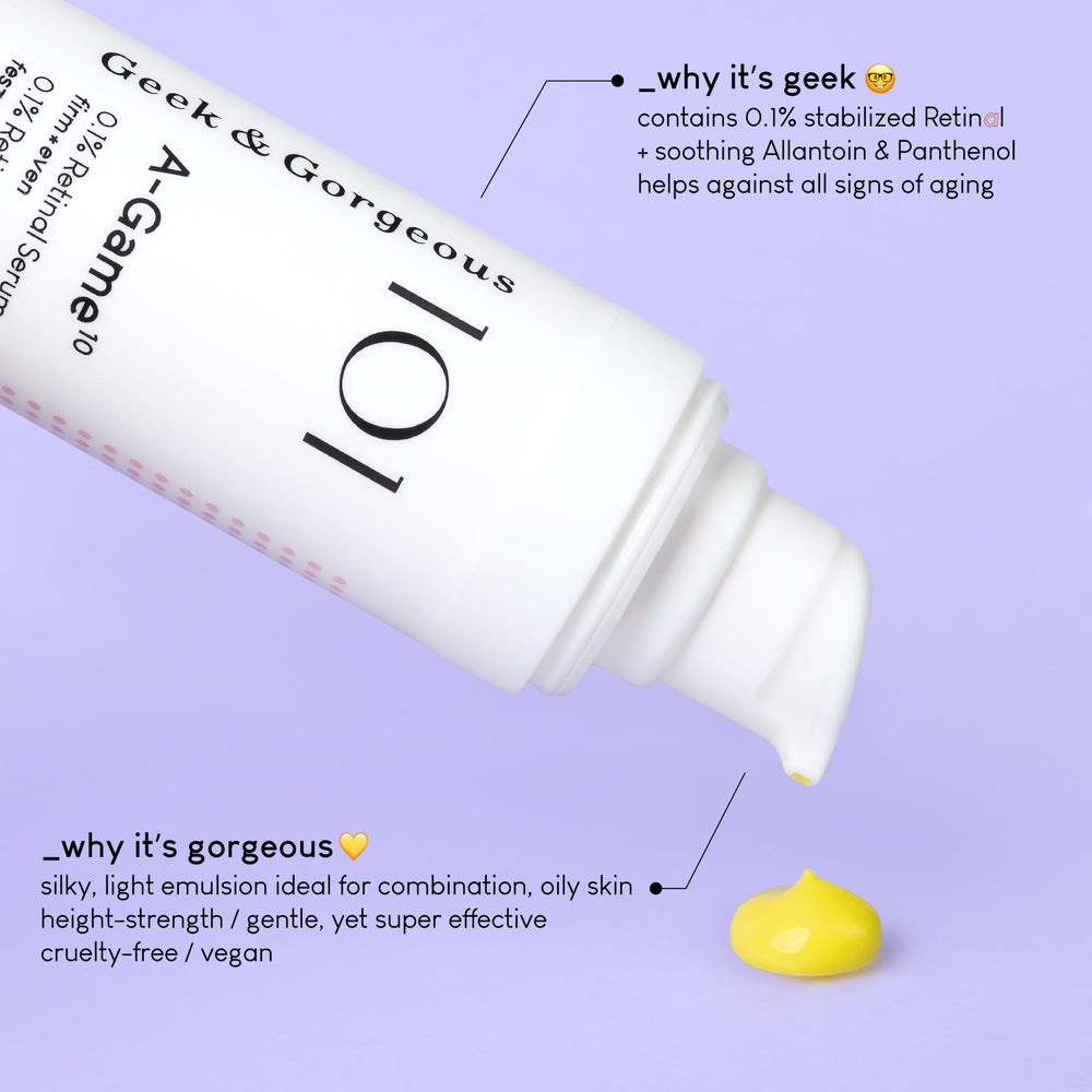 Geek & Gorgeous A-Game serum absorbs quickly for comfortable daily use.